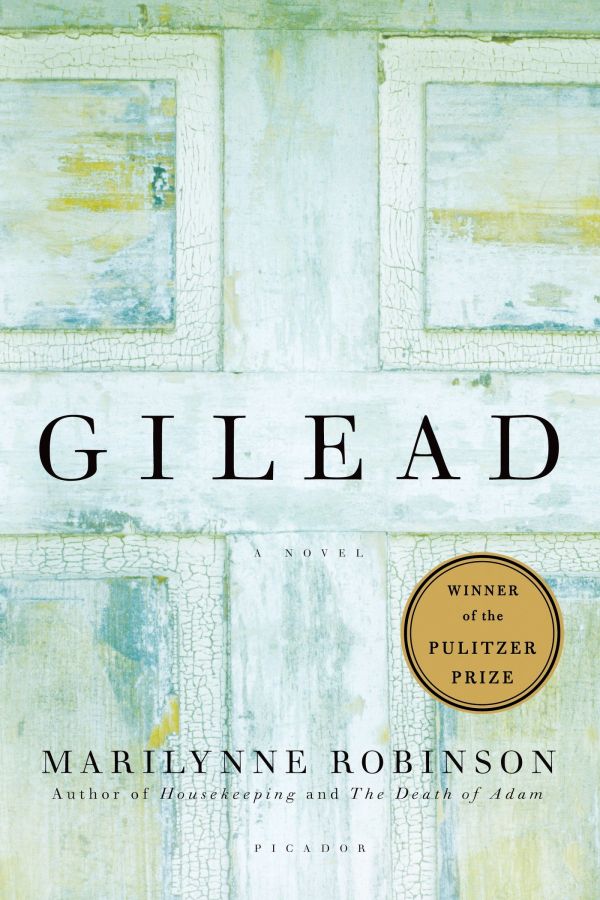Gilead, by Marilynne Robinson